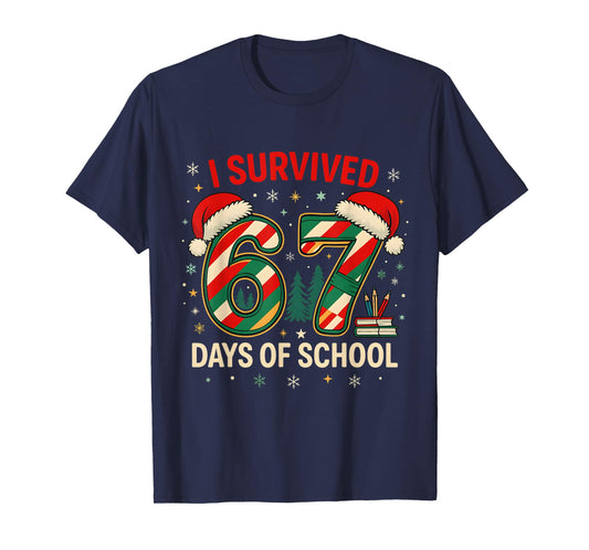 I Survived 67 Days of School Christmas Teacher T-Shirt