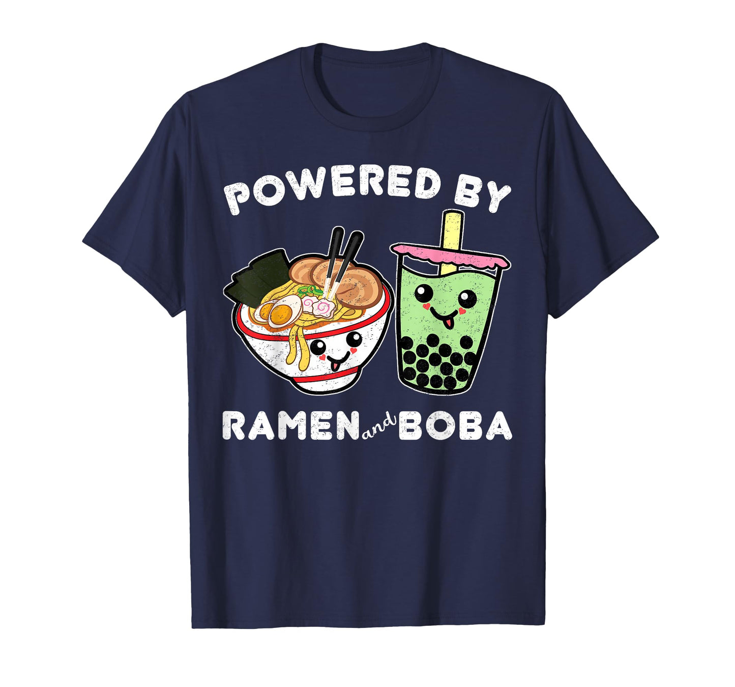 Powered By Ramen and Boba Tea Bubble Tea Cute Kawaii Anime 3 T-Shirt