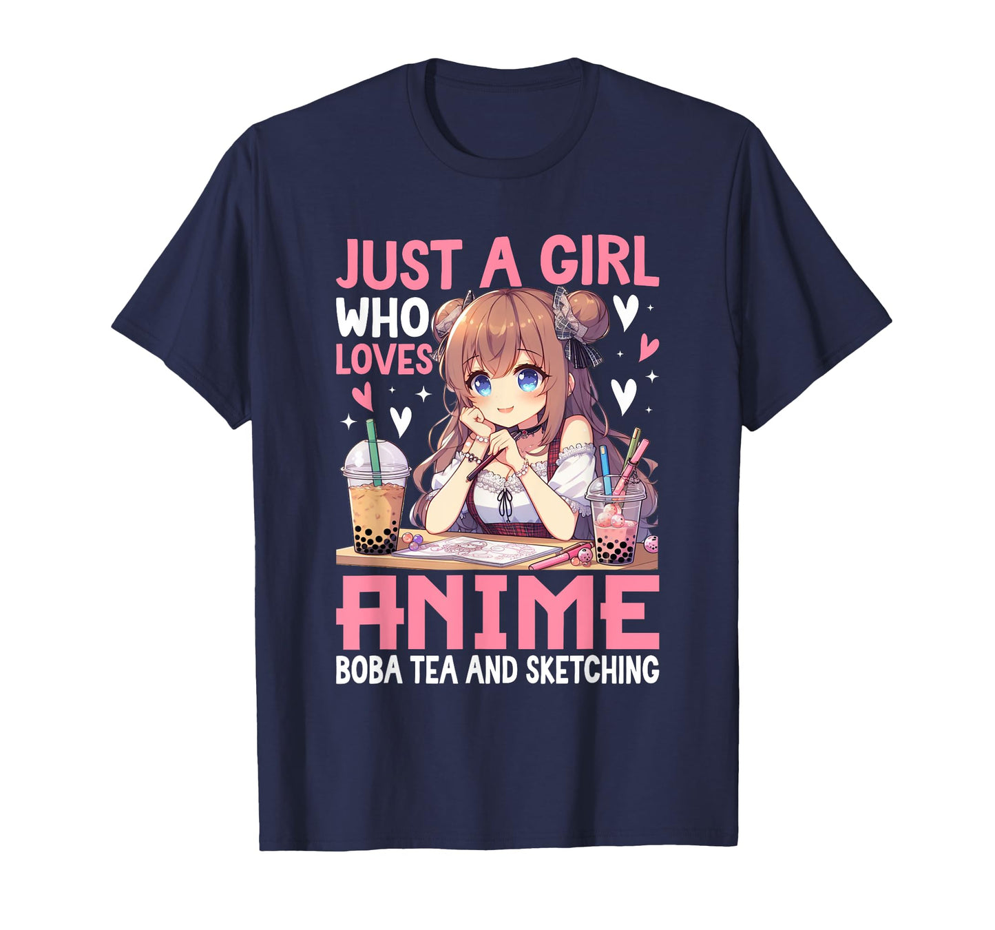 Just A Girl Who Loves Anime Boba Tea And Sketching T-Shirt