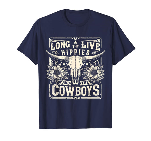 Long Live The Hippies and The Cowboys Country T-Shirt