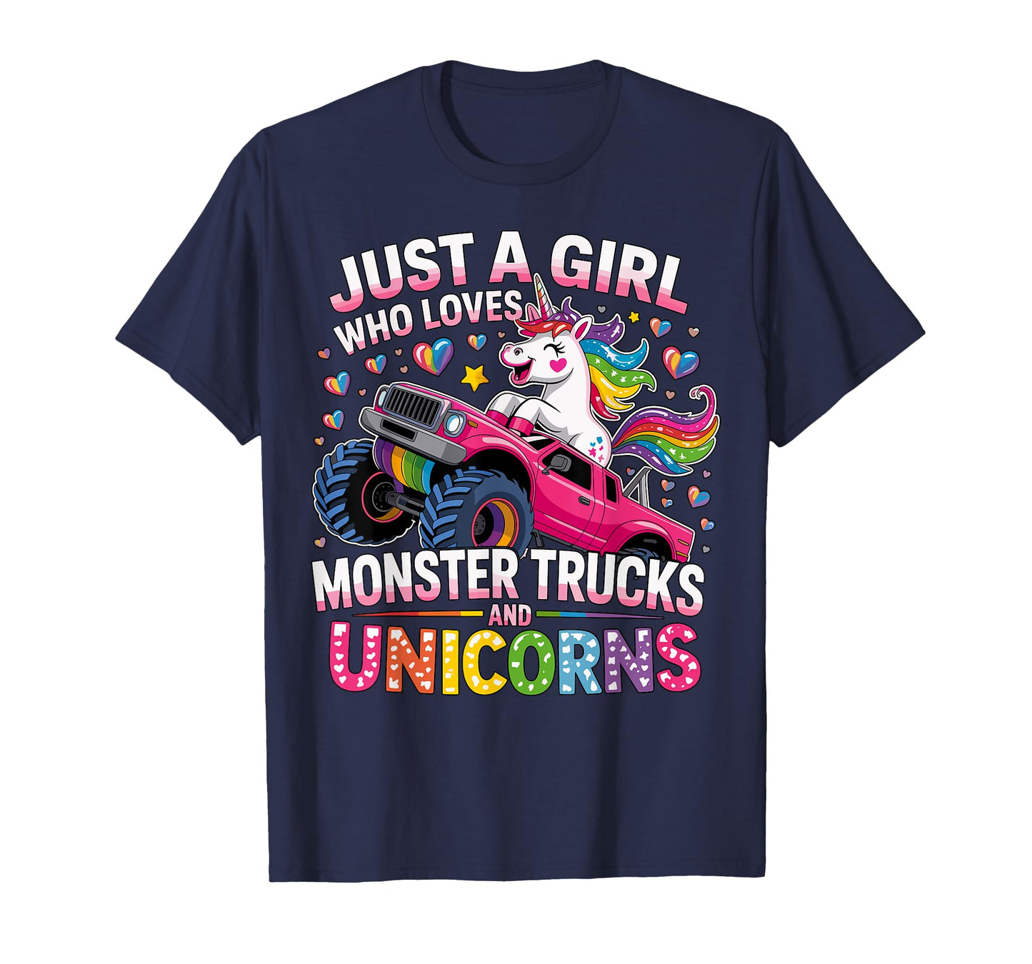 Funny Just a Girl Who Loves Monster Trucks And Unicorns T-Shirt