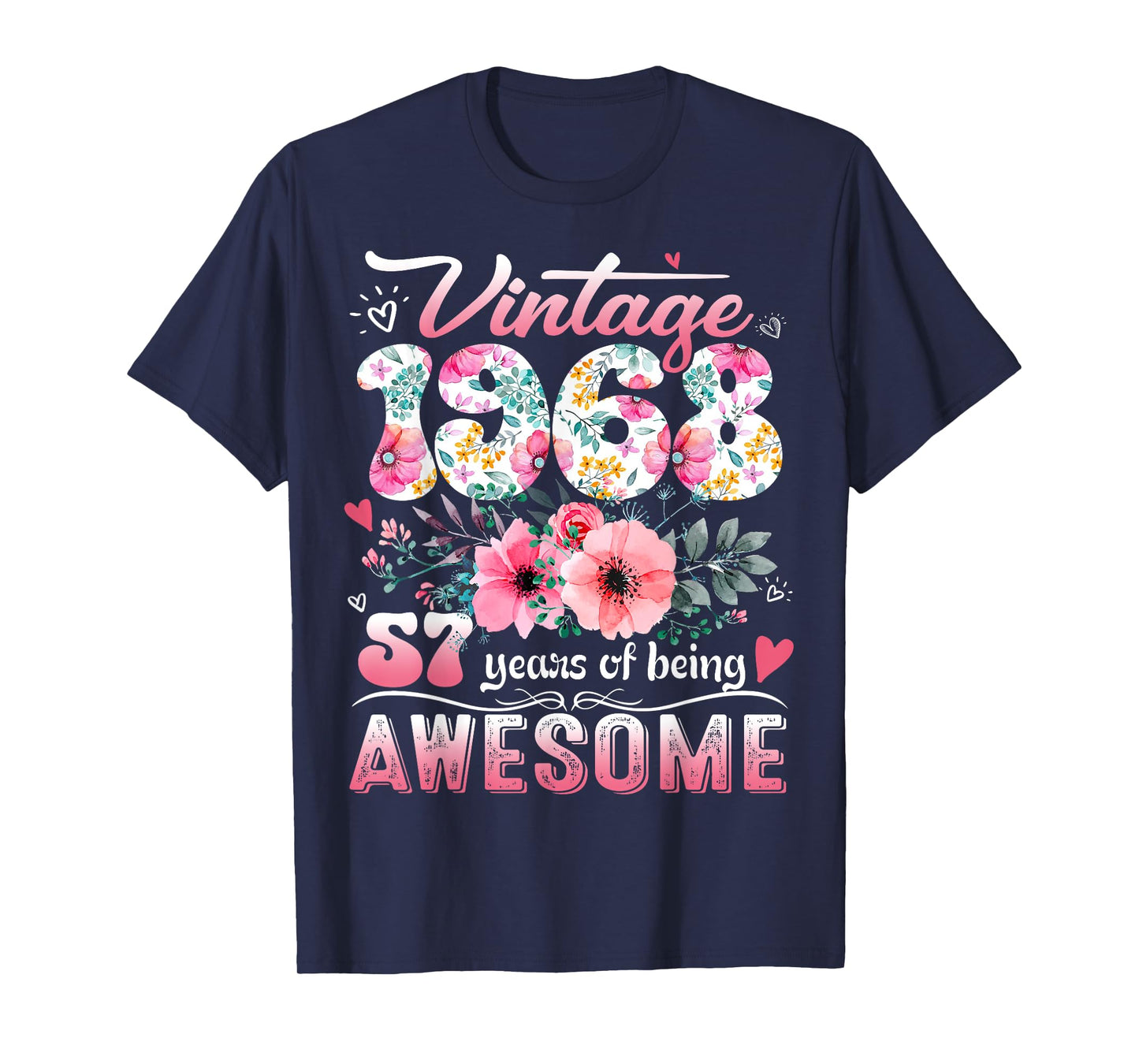 Vintage 1968 Floral 57 Years Old 57th Birthday Party Costume T-Shirt