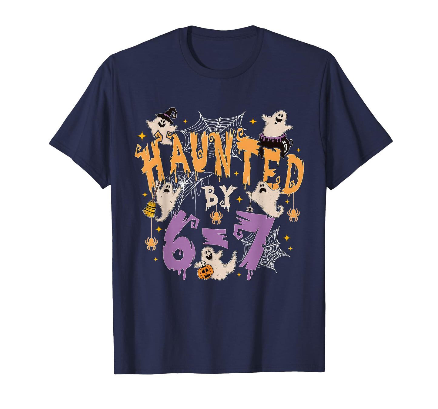 Haunted by 67 - Funny Ghost and Pumpkin Halloween Costume T-Shirt