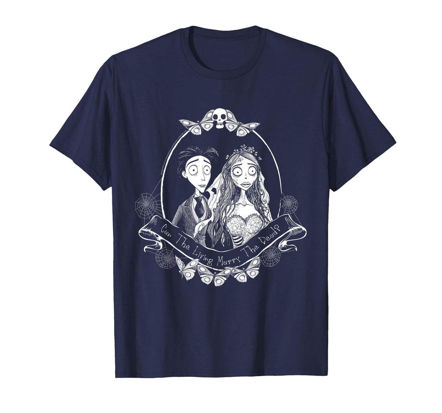 Corpse Bride Can The Living Marry The Dead? Movie T-Shirt