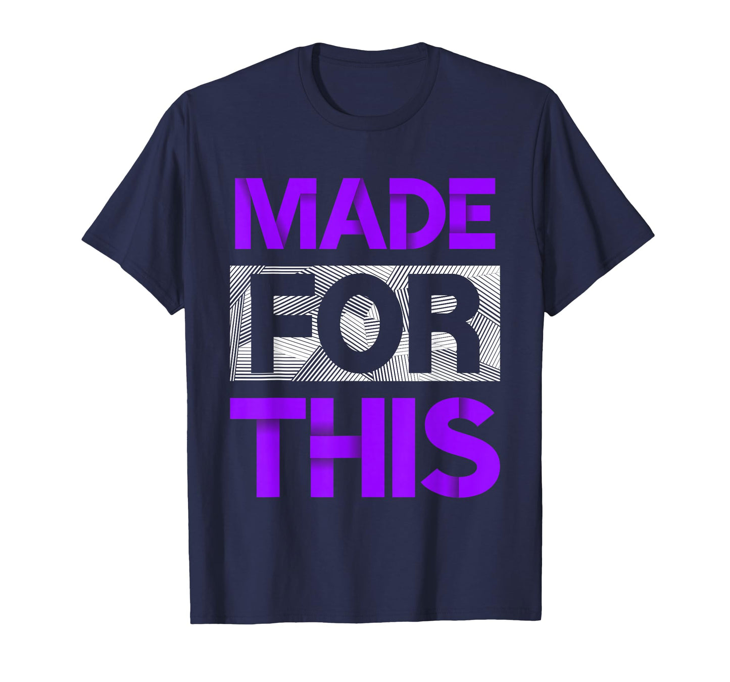 Made for This Purple Color Graphic T-Shirt