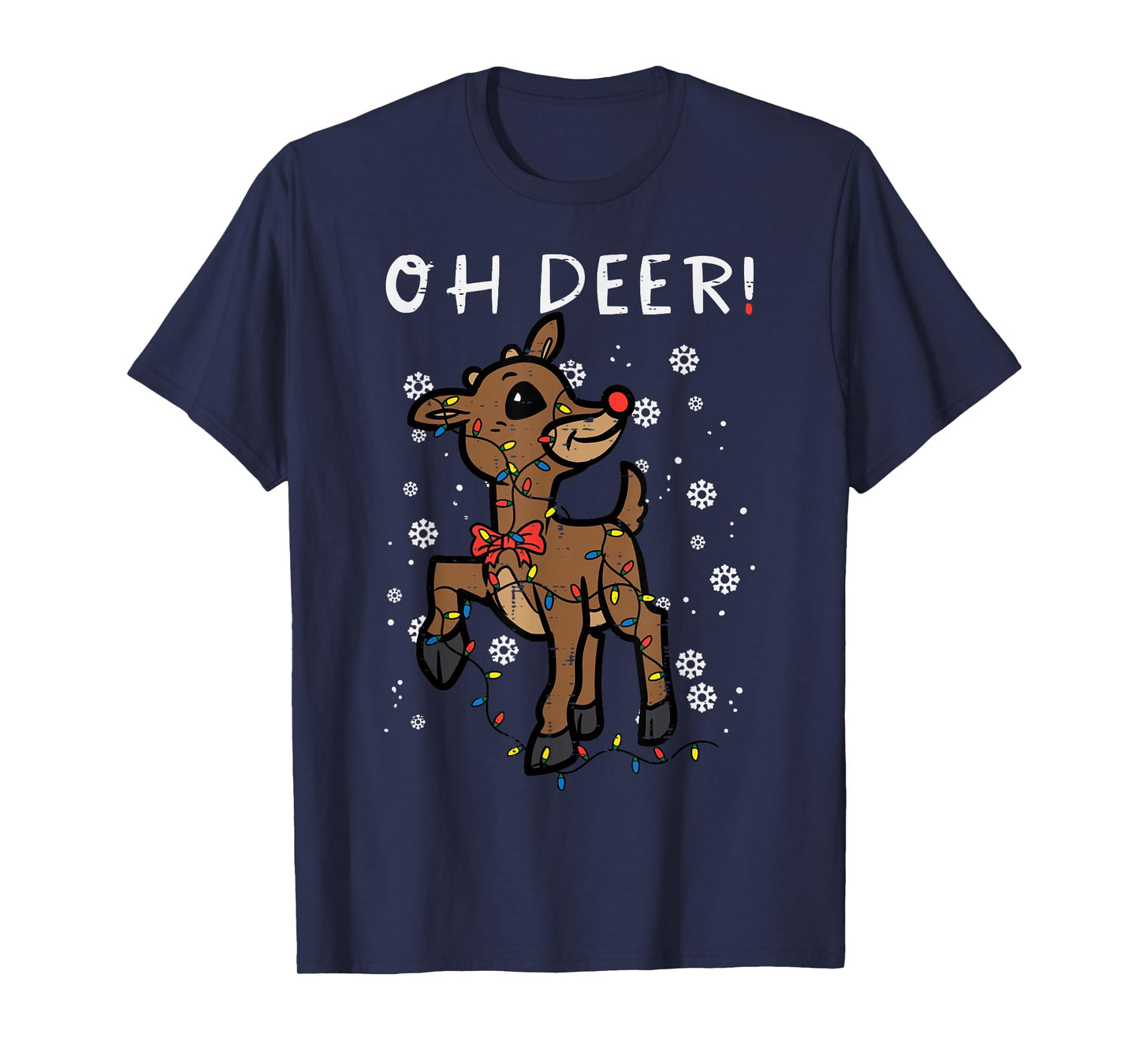 Christmas Reindeer Oh Deer Cute Xmas Boys Girls Kids Women T-Shirt