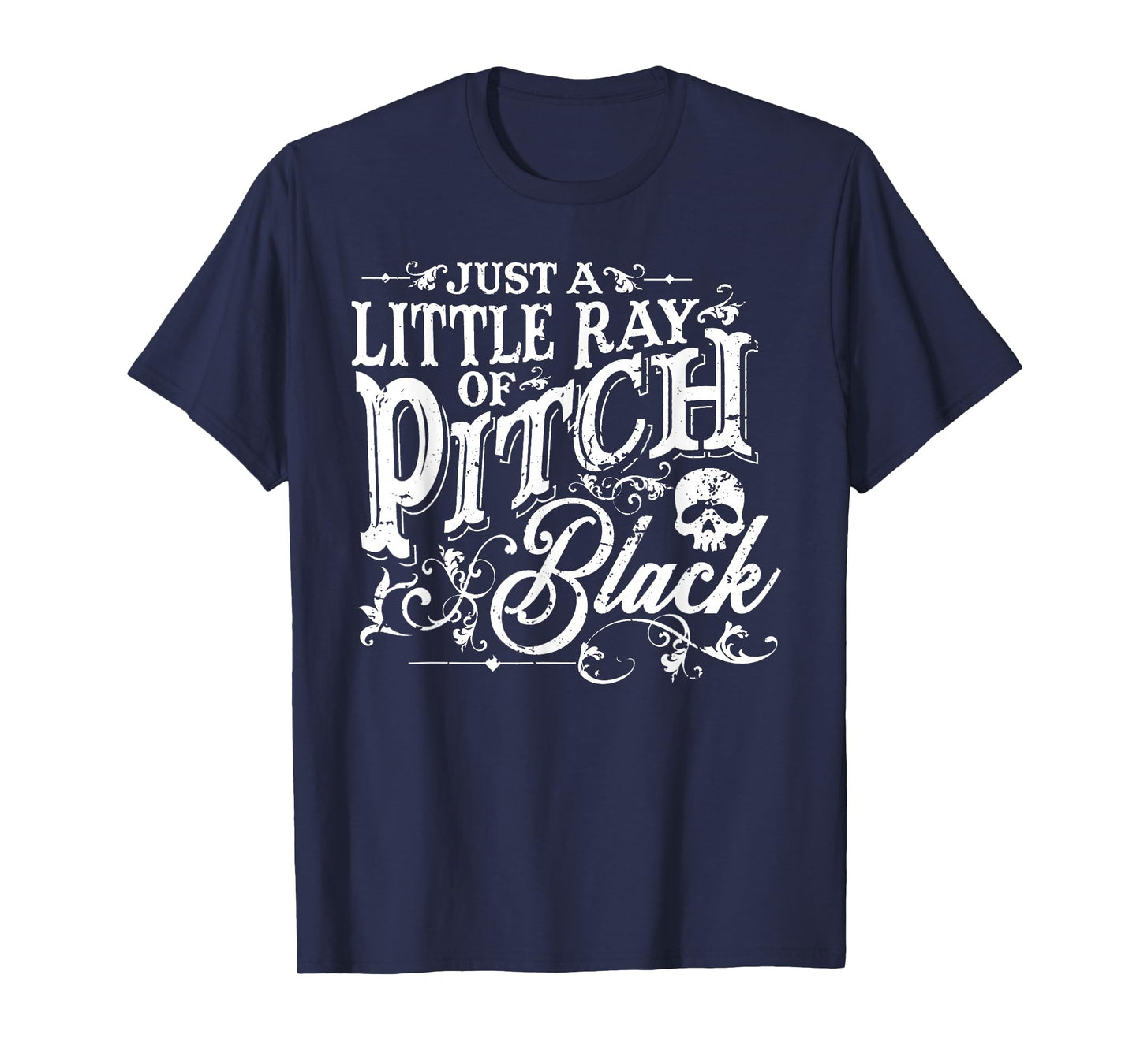 Just A Little Ray Of Pitch Black Spooky Season Halloween T-Shirt