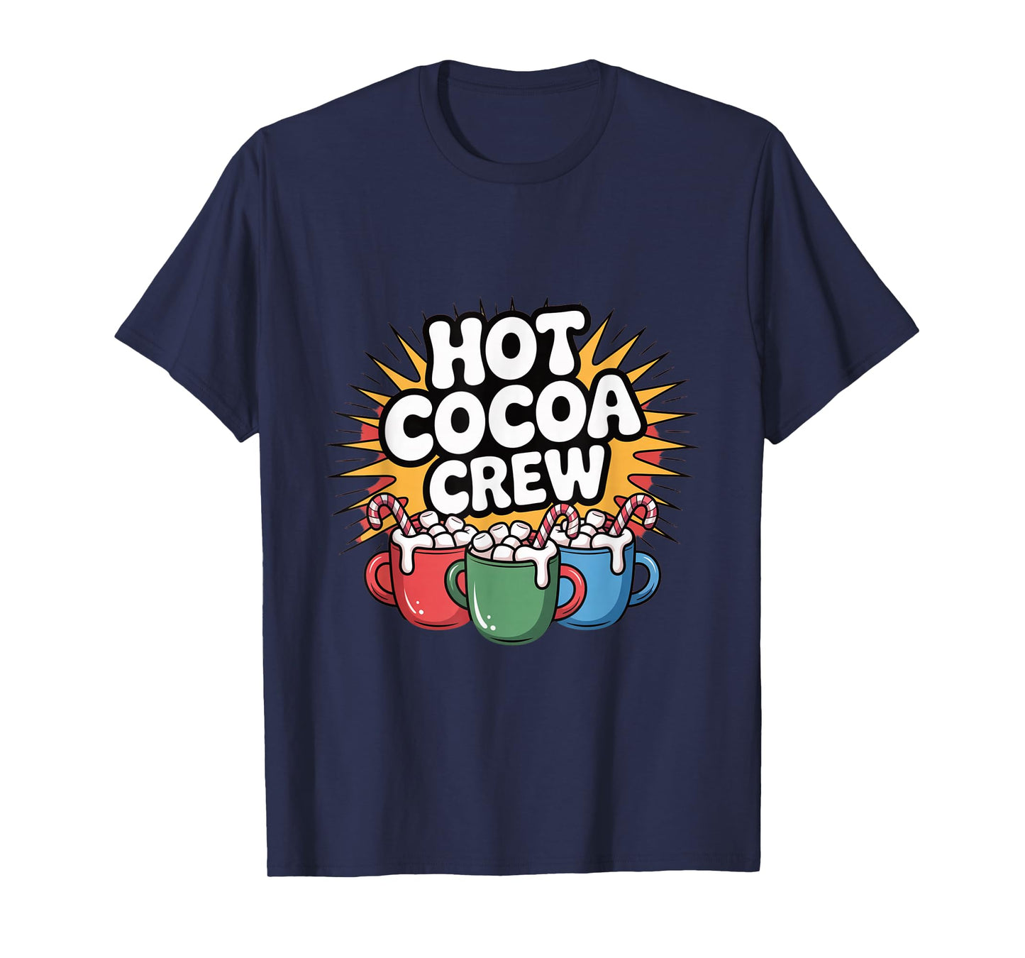 Hot Cocoa Crew Candy Marshmallow Winter T-Shirt