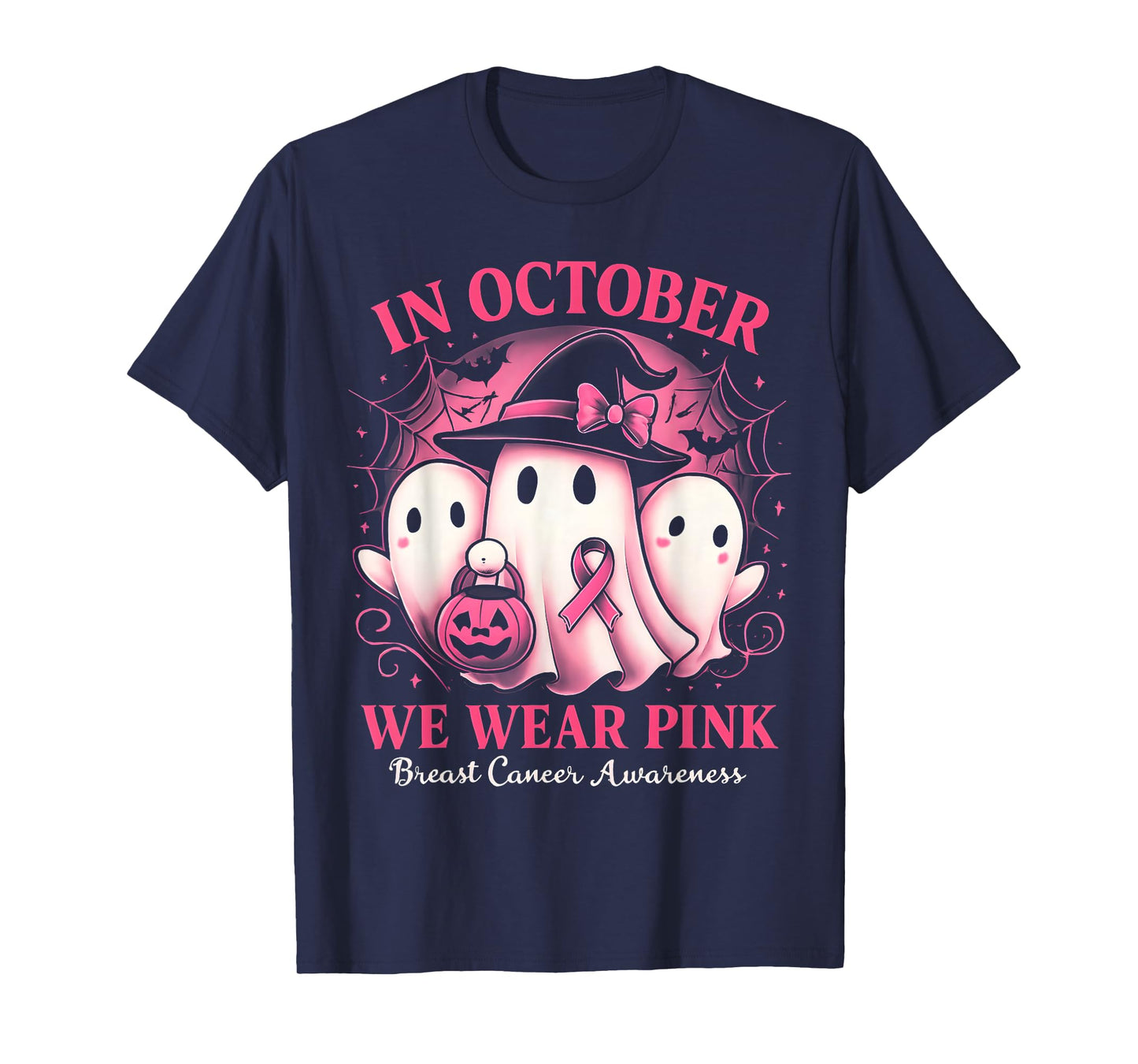 in October We Wear Pink Ghost Halloween Women Breast Cancer T-Shirt