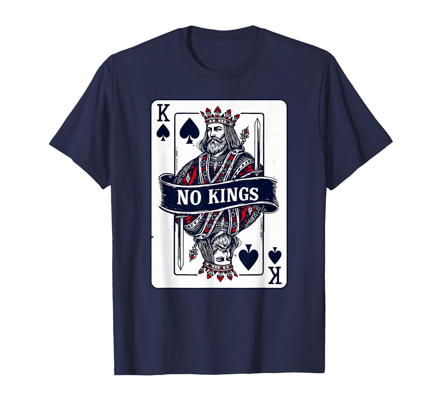 No Kings Playing Card Design Statement T-Shirt