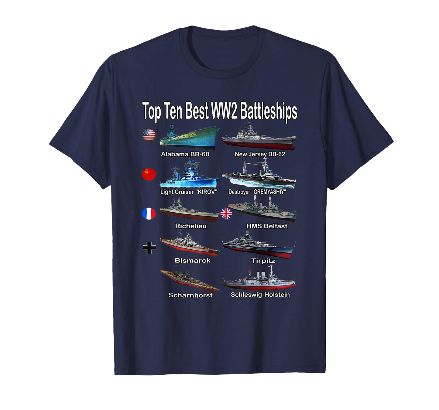 Top Ten Best WW2 Battleships Warships for Kids Adults T-Shirt