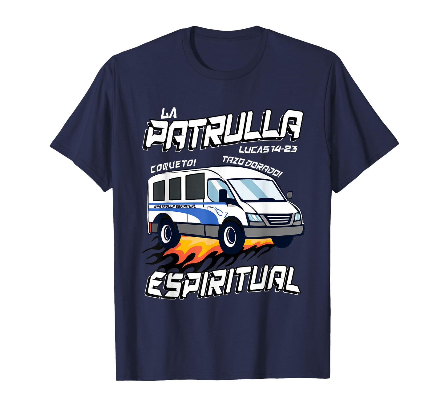 La patrulla espiritual Funny Tazo Dorado Mexican Spanish T-Shirt