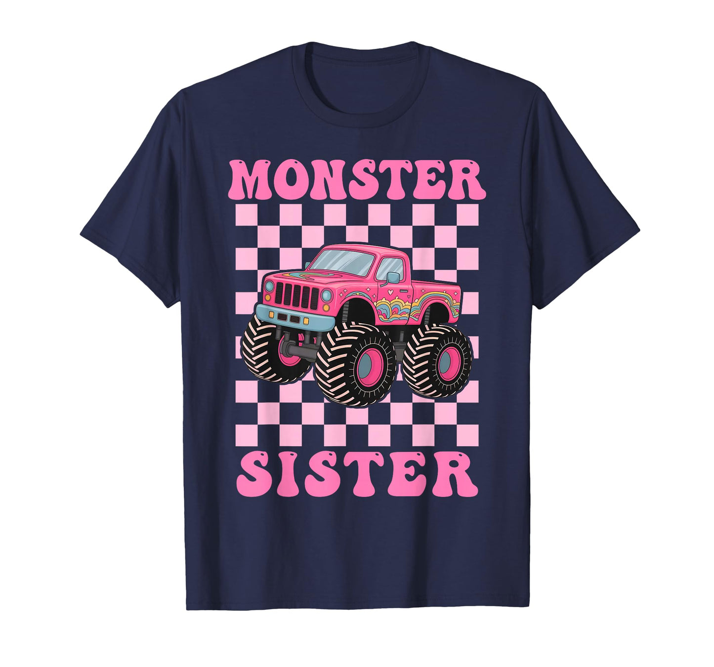 Monster Truck Sister Family Matching Monster Truck Lovers T-Shirt