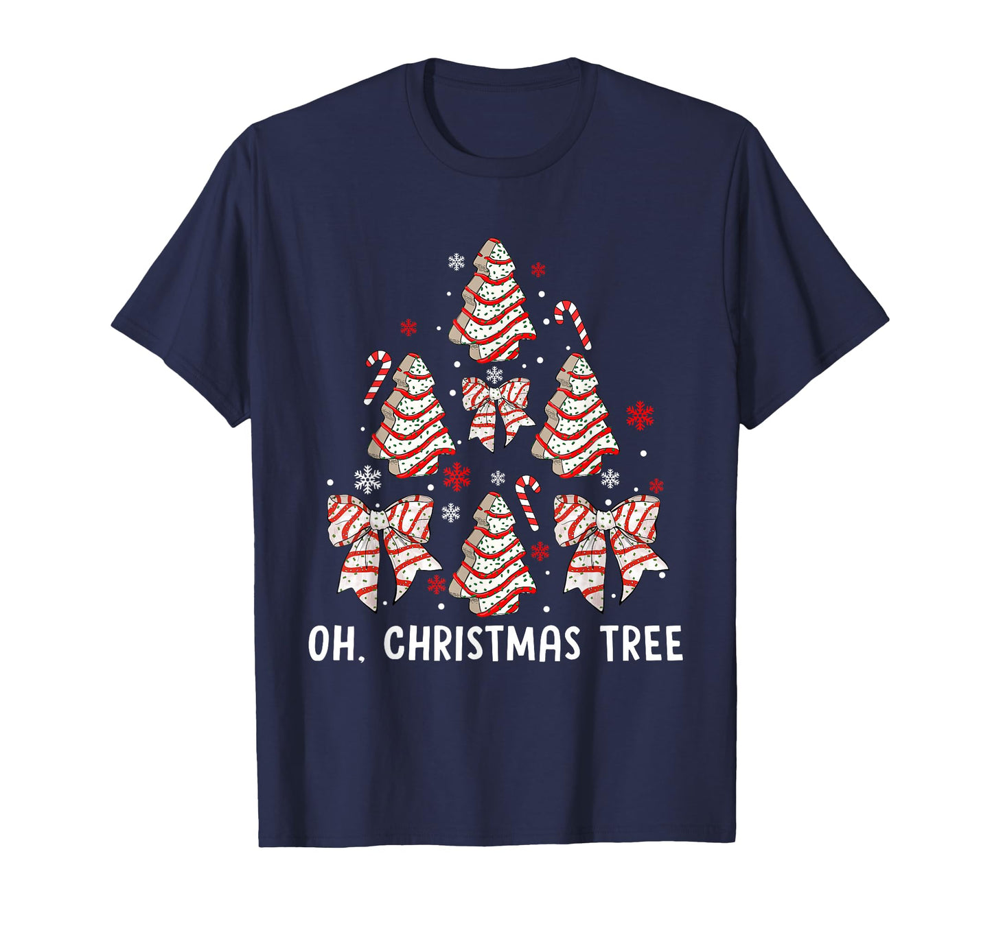 Oh Christmas Tree Cakes Debbie Becky Jen Cake Lovers Xmas T-Shirt