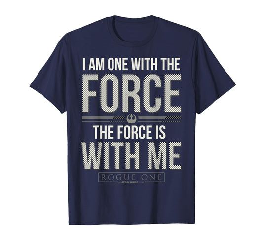 Star Wars Rogue One I Am One With The Force Quote T-Shirt