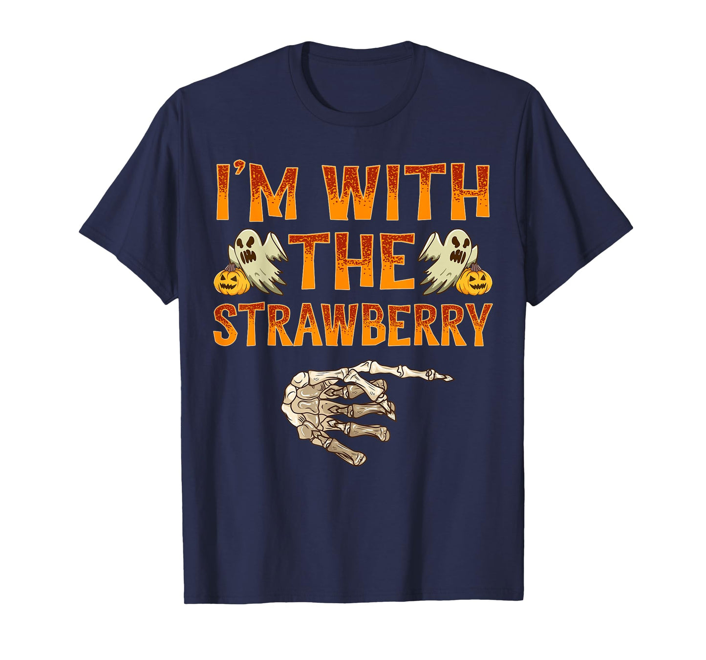 I'm With The Strawberry Shirt Costume Funny Halloween Couple T-Shirt