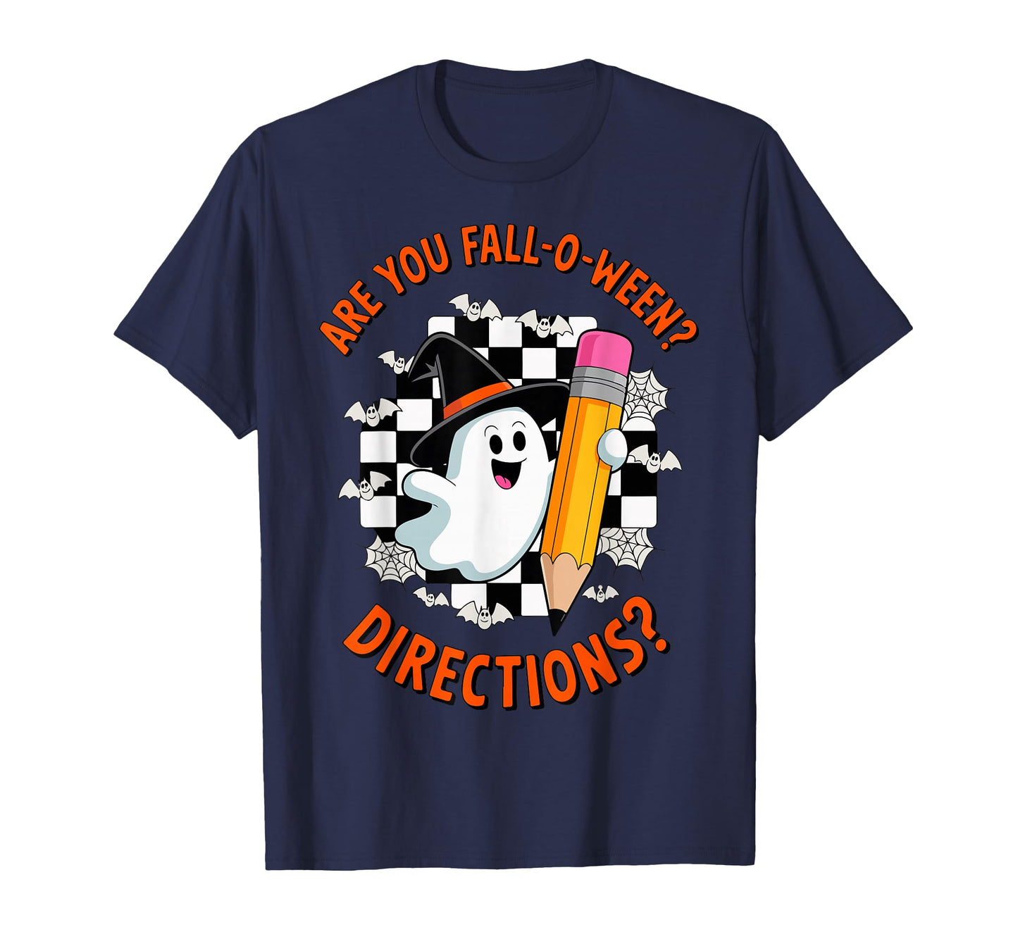 are You Fall O Ween Directions Teacher Halloween Boo Ghost T-Shirt