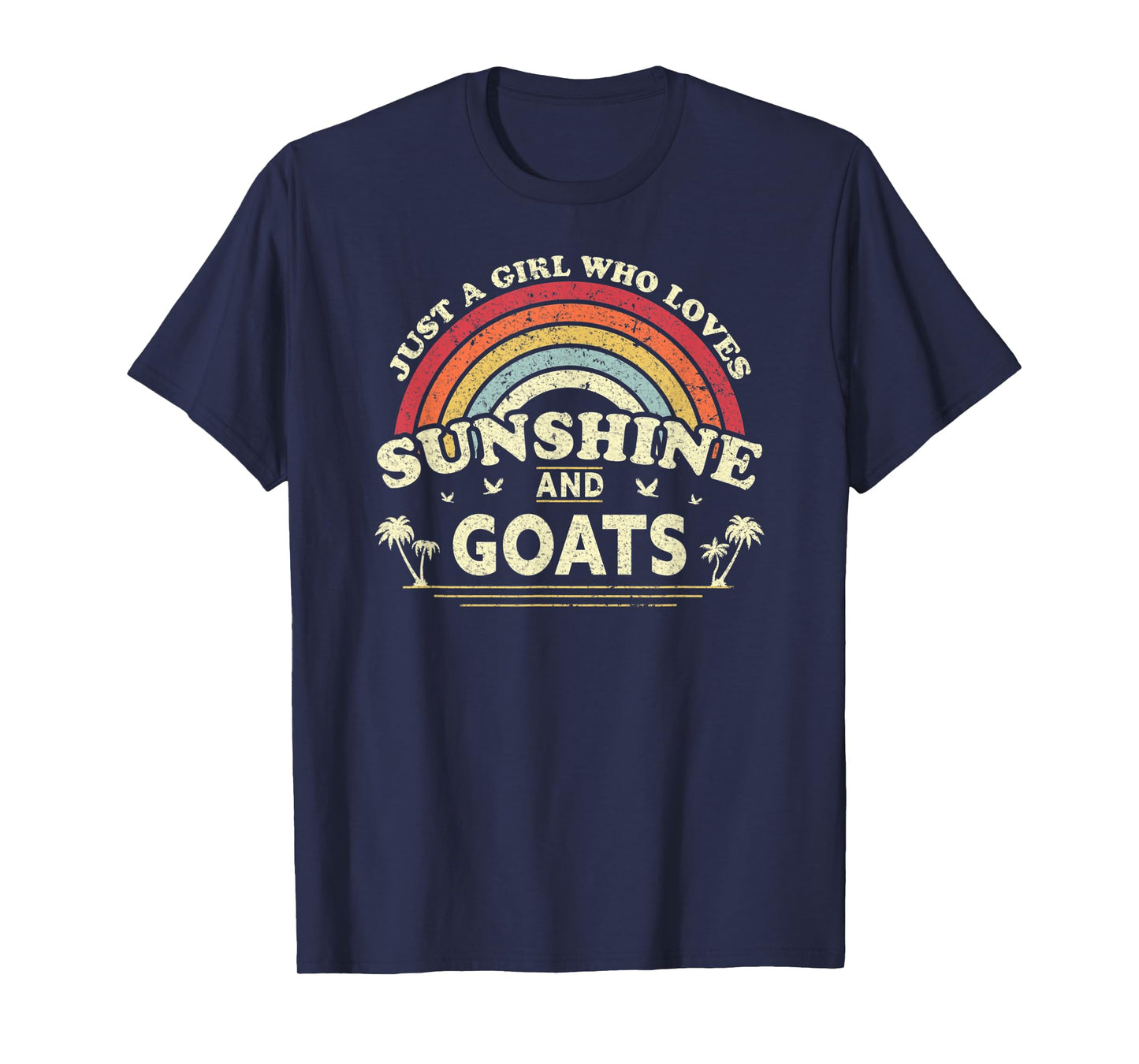 Goat Shirt. Just A Girl Who Loves Sunshine And Goats T-Shirt