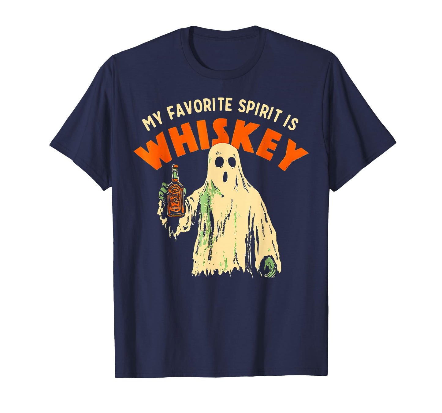 Ghost Whiskey, My Favorite Spirit Is Whiskey Ghost T-Shirt
