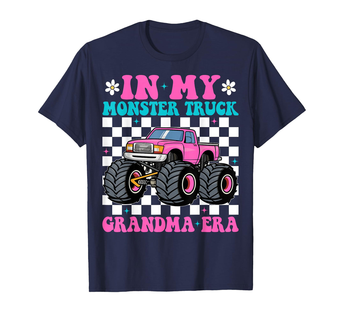 Groovy In My Monster Truck Grandma Era T-Shirt