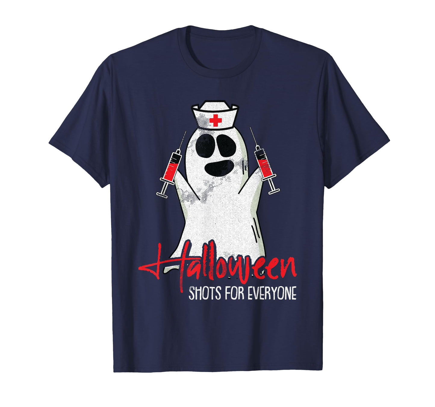 Shots For Everyone Lazy Halloween Costume Funny Ghost Nurse T-Shirt