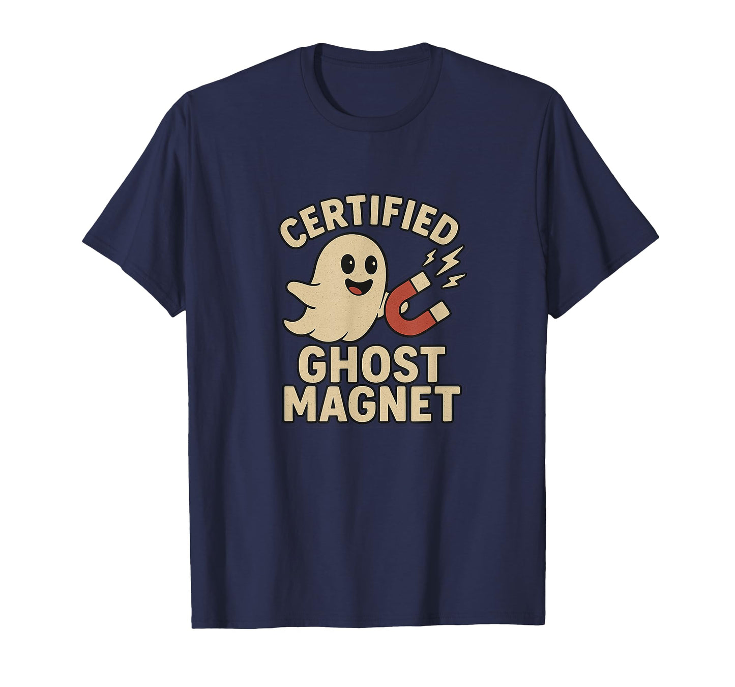CERTIFIED GHOST MAGNET Funny Paranormal Investigator T-Shirt