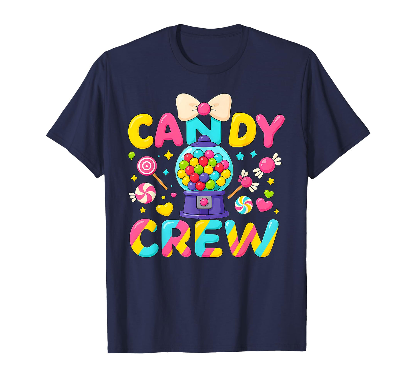 Candy Land Candy Crew Decorations Sweetie Candy Squad T-Shirt