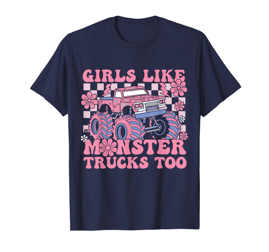 Girls Like Monster Trucks Too Funny Pink Monster Truck Girls T-Shirt