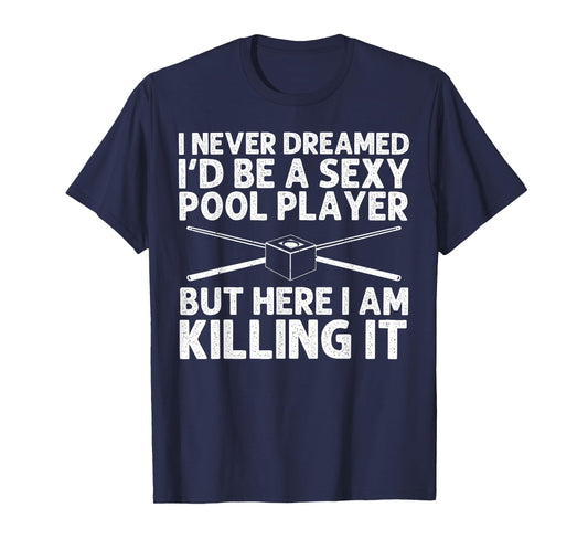 Funny Billiards Art for Men Women Billiard Lover Pool Player T-Shirt