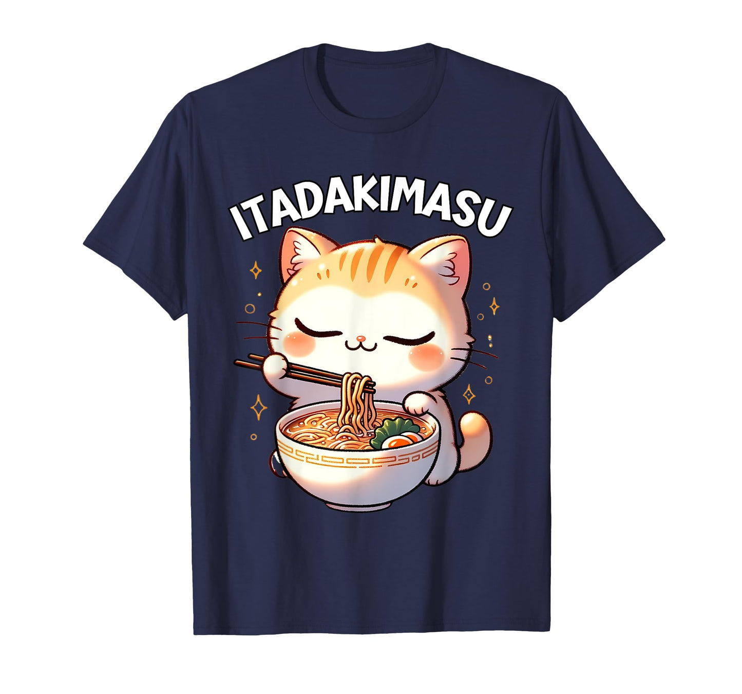 Ramen Cat Kawaii Anime Cat Ramen Lover Itadakimasu T-Shirt