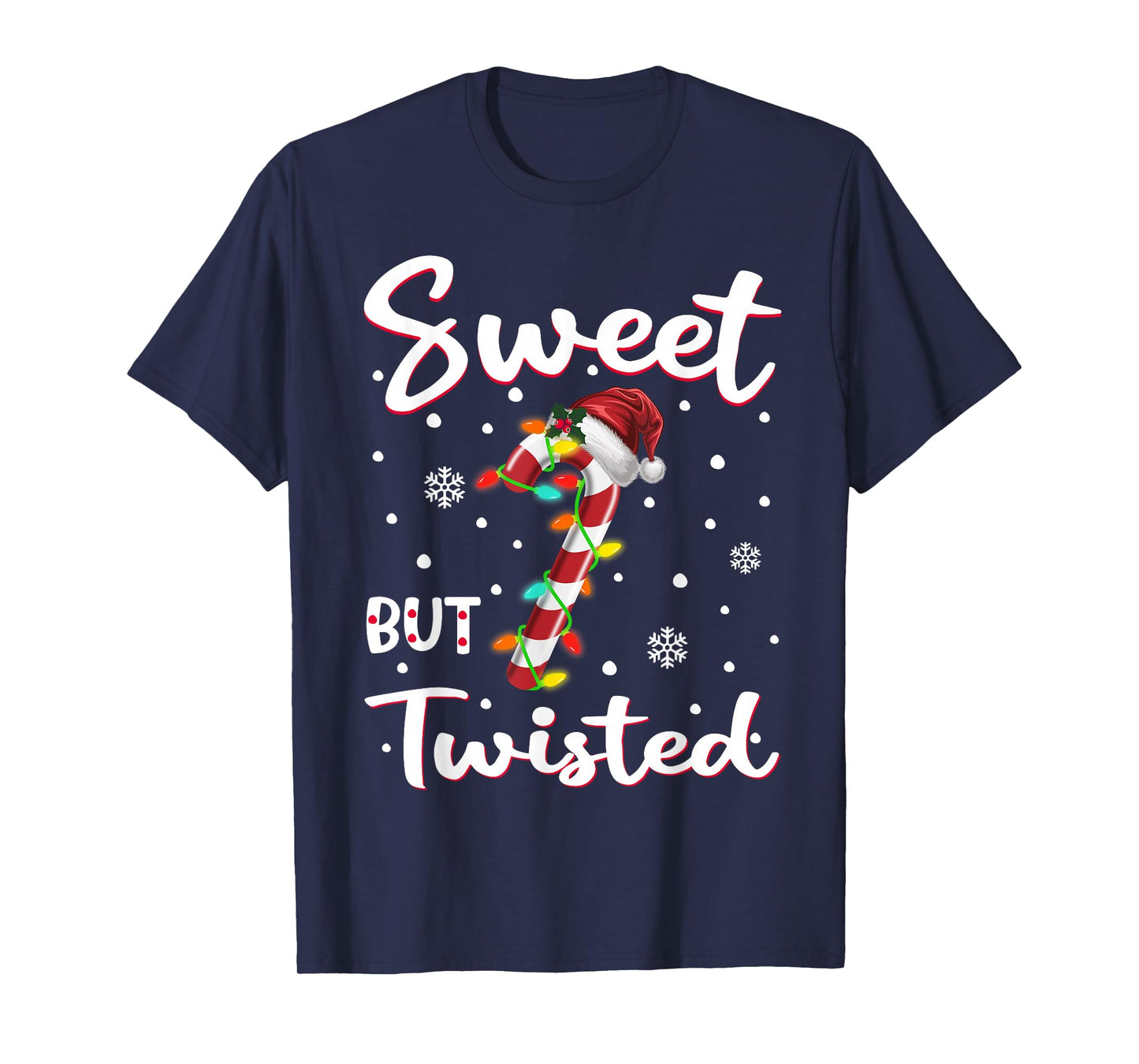 Sweet But Twisted Funny Christmas Candy Cane Xmas Holiday T-Shirt