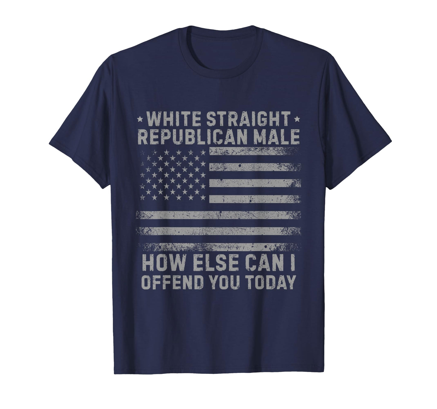 Straight White Republican Male Funny Conservative Political T-Shirt