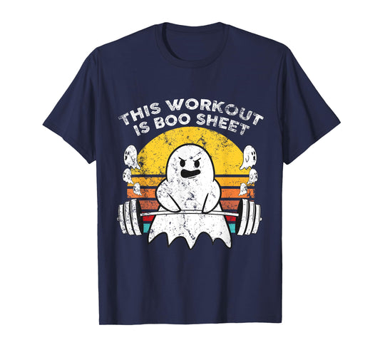 Funny This Workout Is Boo Sheet Halloween Ghost Exercise Gym T-Shirt