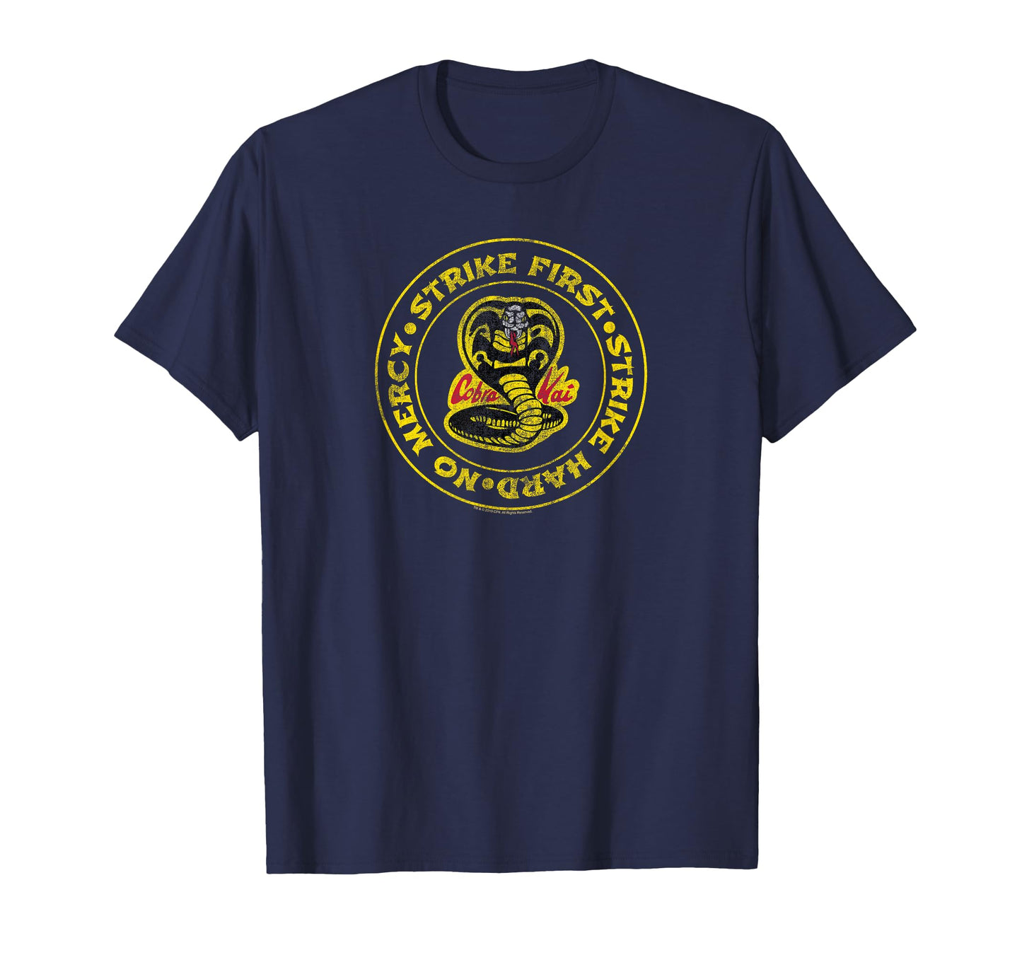 The Karate Kid Strike First Strike Hard No Mercy Cobra Movie T-Shirt