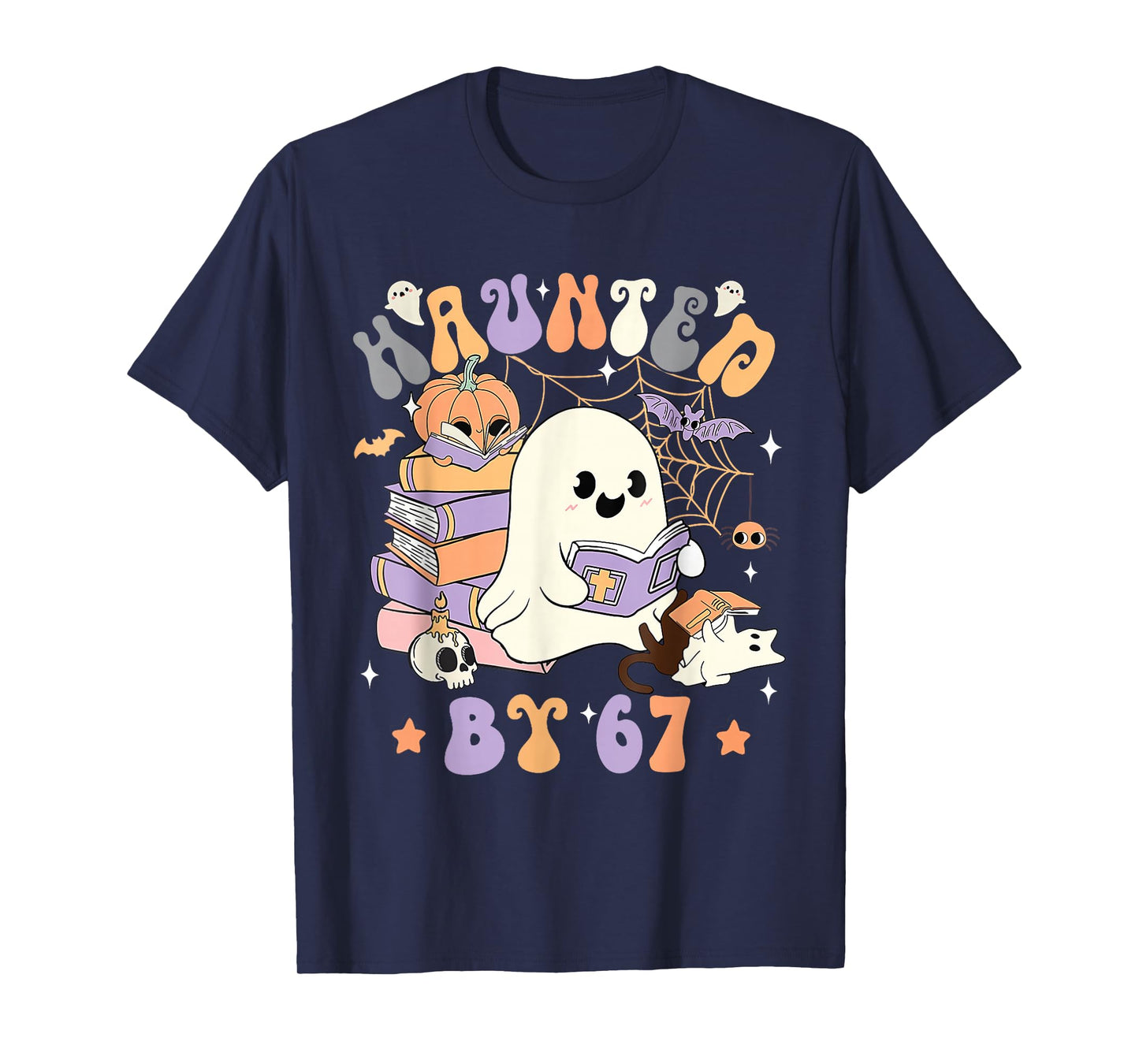 Funny Haunted by 67 - Boo Ghost Pumpkin Halloween Teacher T-Shirt