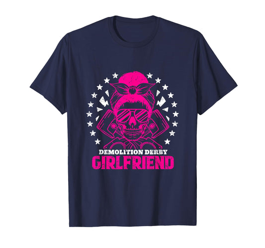Skull Demolition Derby Girlfriend Girl T-Shirt