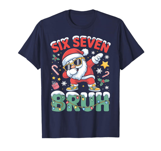 Six Seven Bruh Funny Christmas Santa Dab Holiday Outfit T-Shirt
