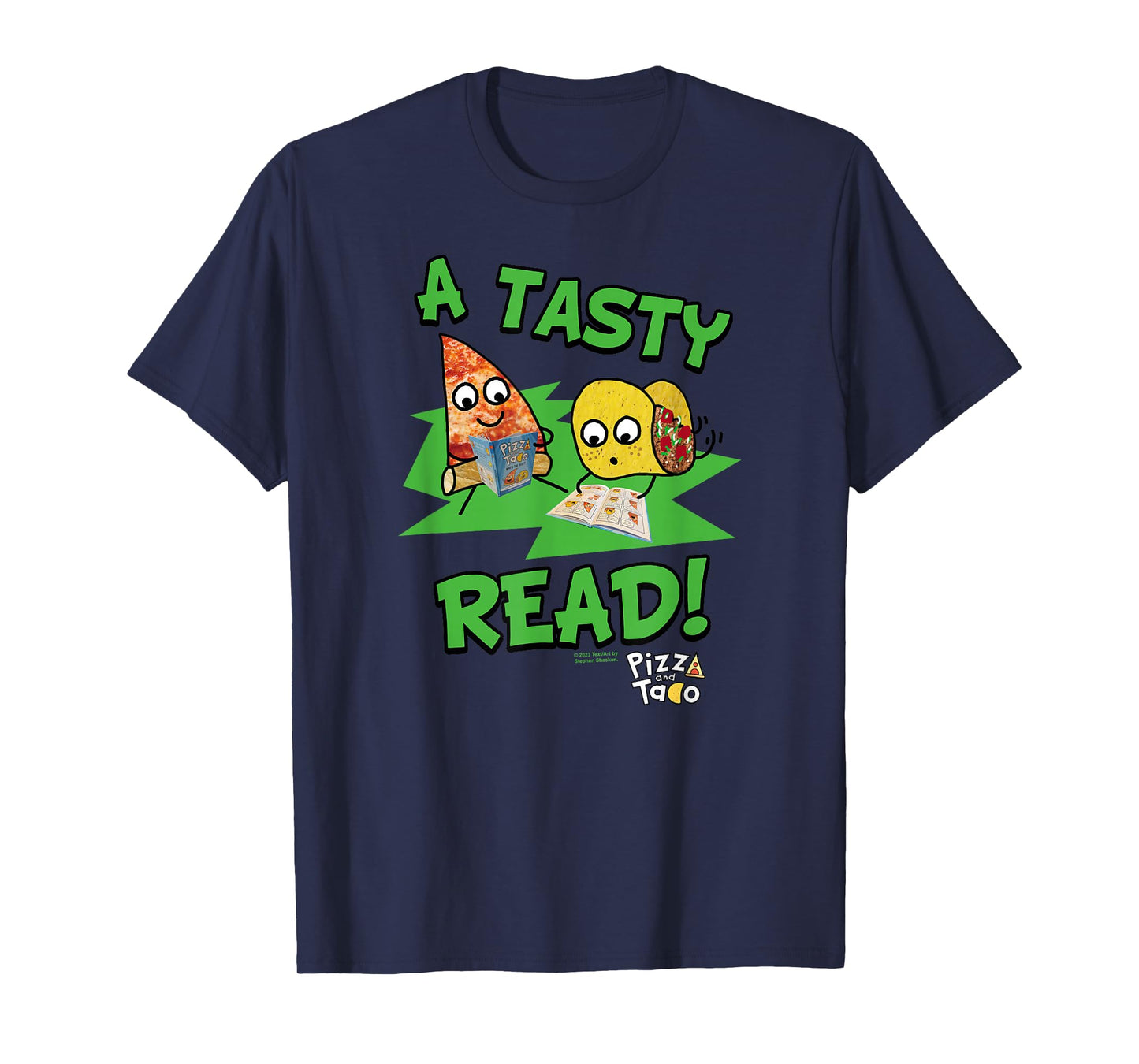 Pizza and Taco A Tasty Read T-Shirt