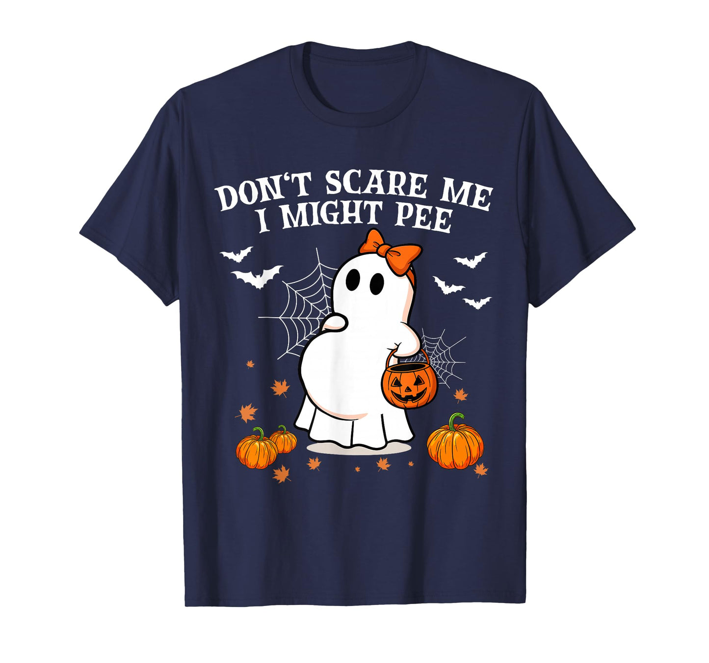 Don't Scare Me I Might Pee Funny Halloween Pregnant Ghost T-Shirt