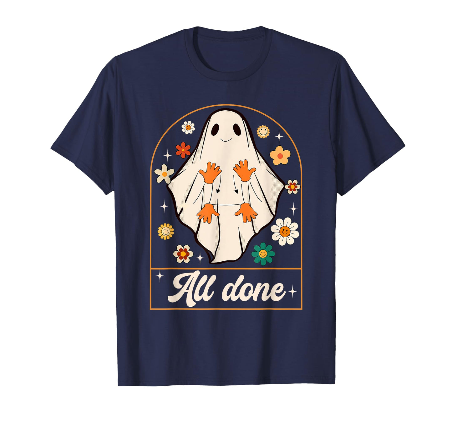 All Done Sign Language Speech Pathology Ghost Halloween SLP T-Shirt