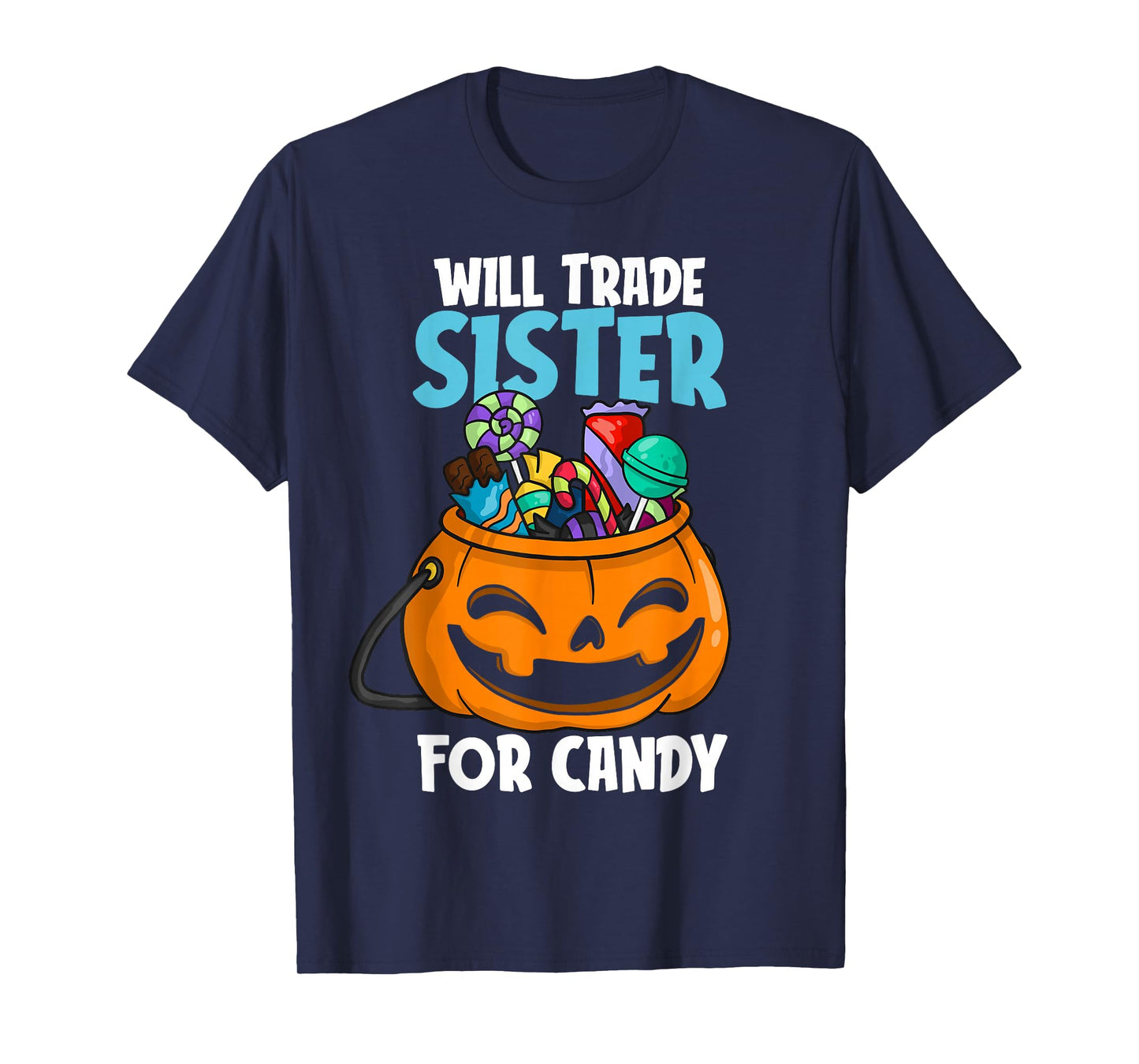 Will Trade Sister For Candy Matching Halloween Brother Boys T-Shirt
