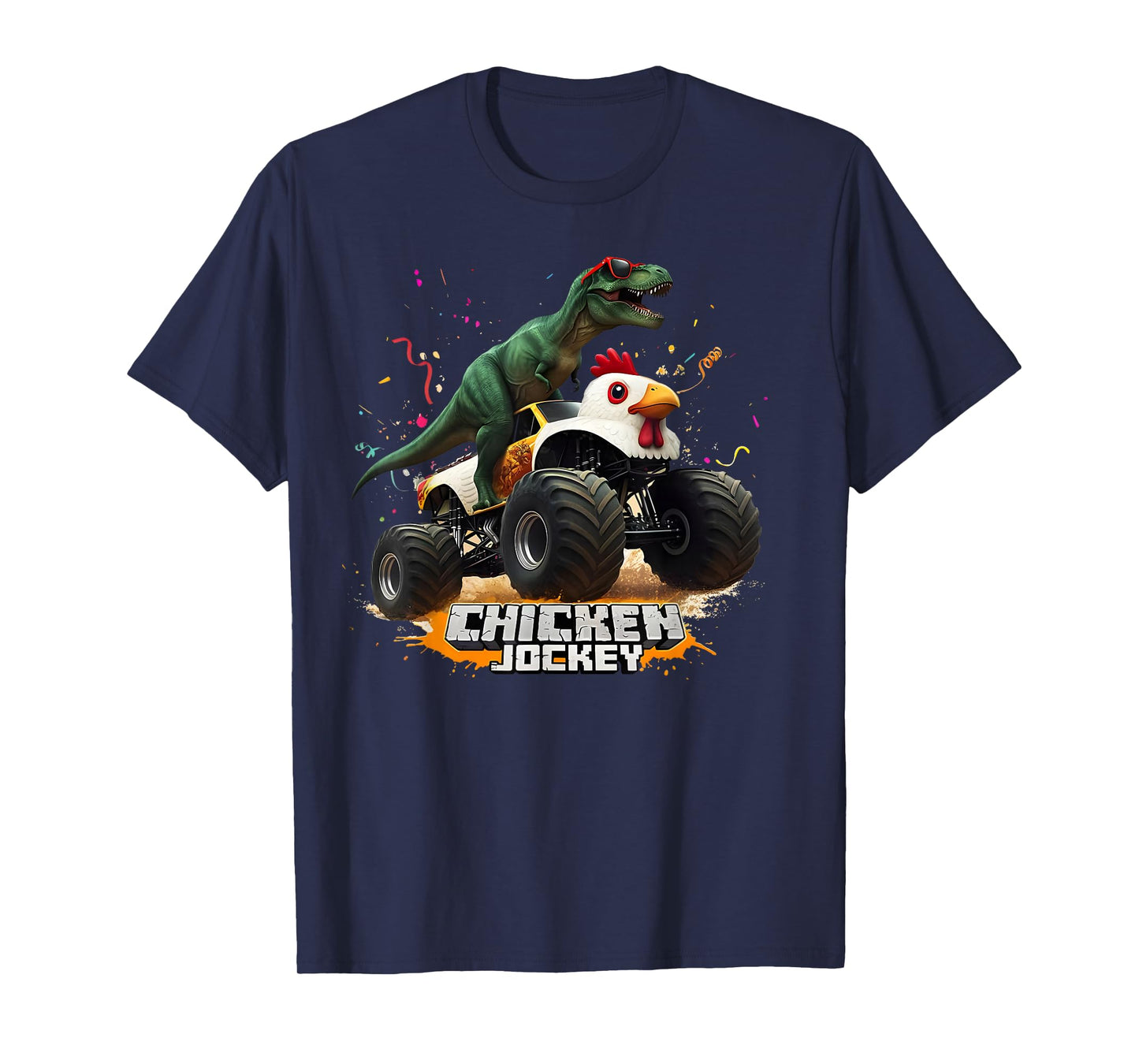 Funny Chicken Jockey - Dinosaur Riding Monster Truck T-Shirt