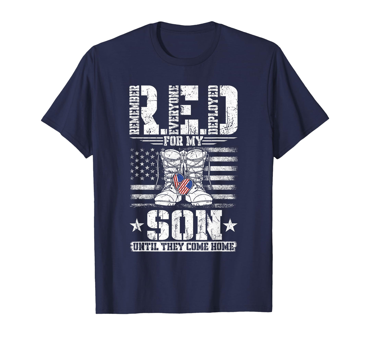 RED for my Son Remember Everyone Deployed RED T-Shirt