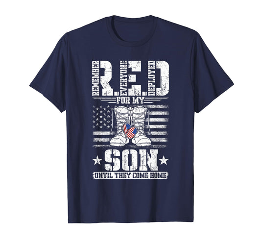 RED for my Son Remember Everyone Deployed RED T-Shirt