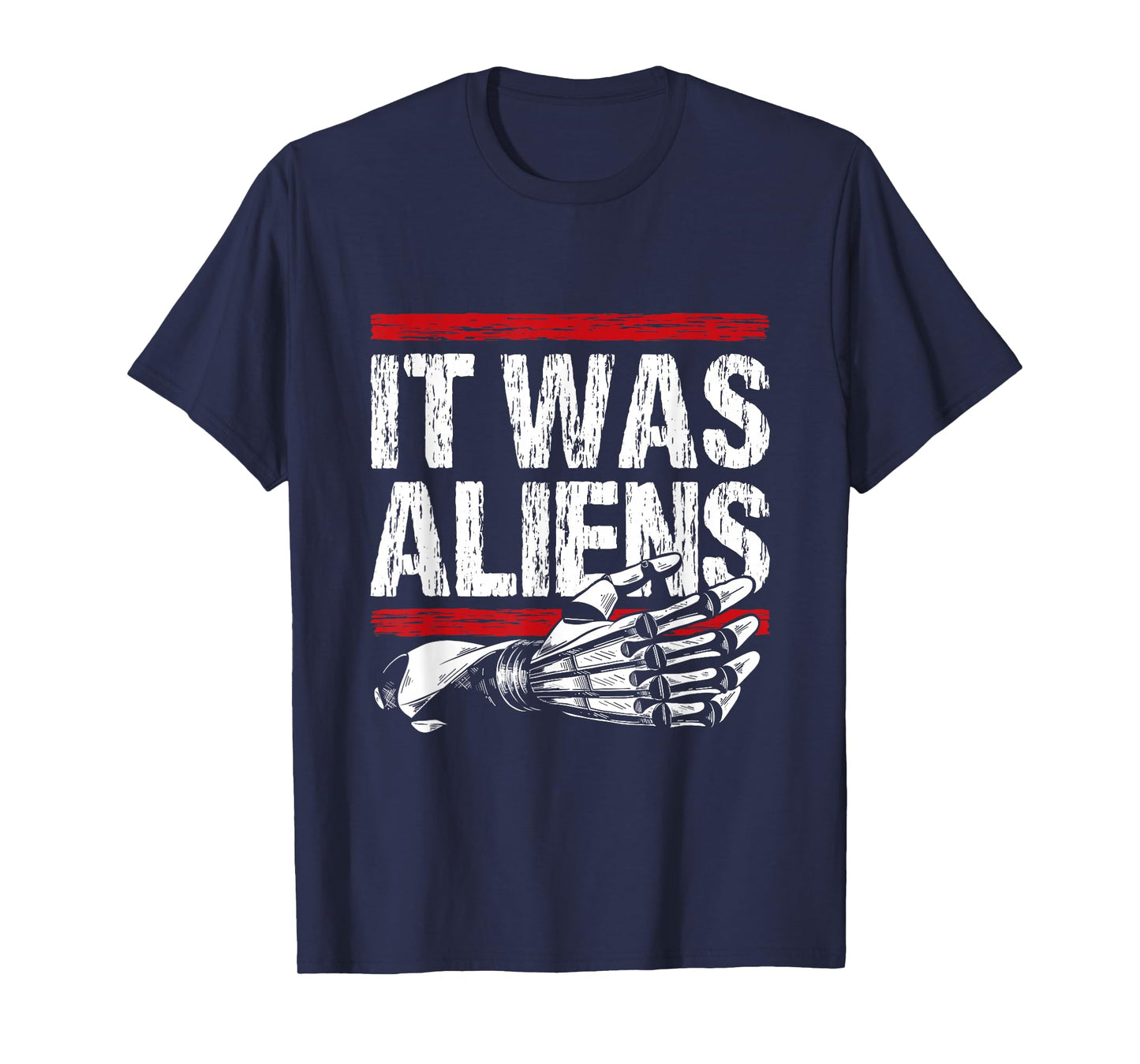 It was aliens - Arm Amputee T-Shirt