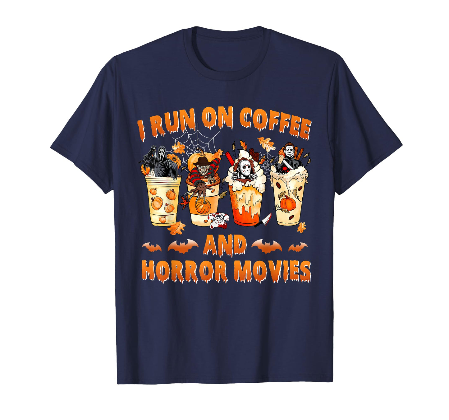 I Run on Coffee And Horror Movies Halloween Latte Coffee Cup T-Shirt