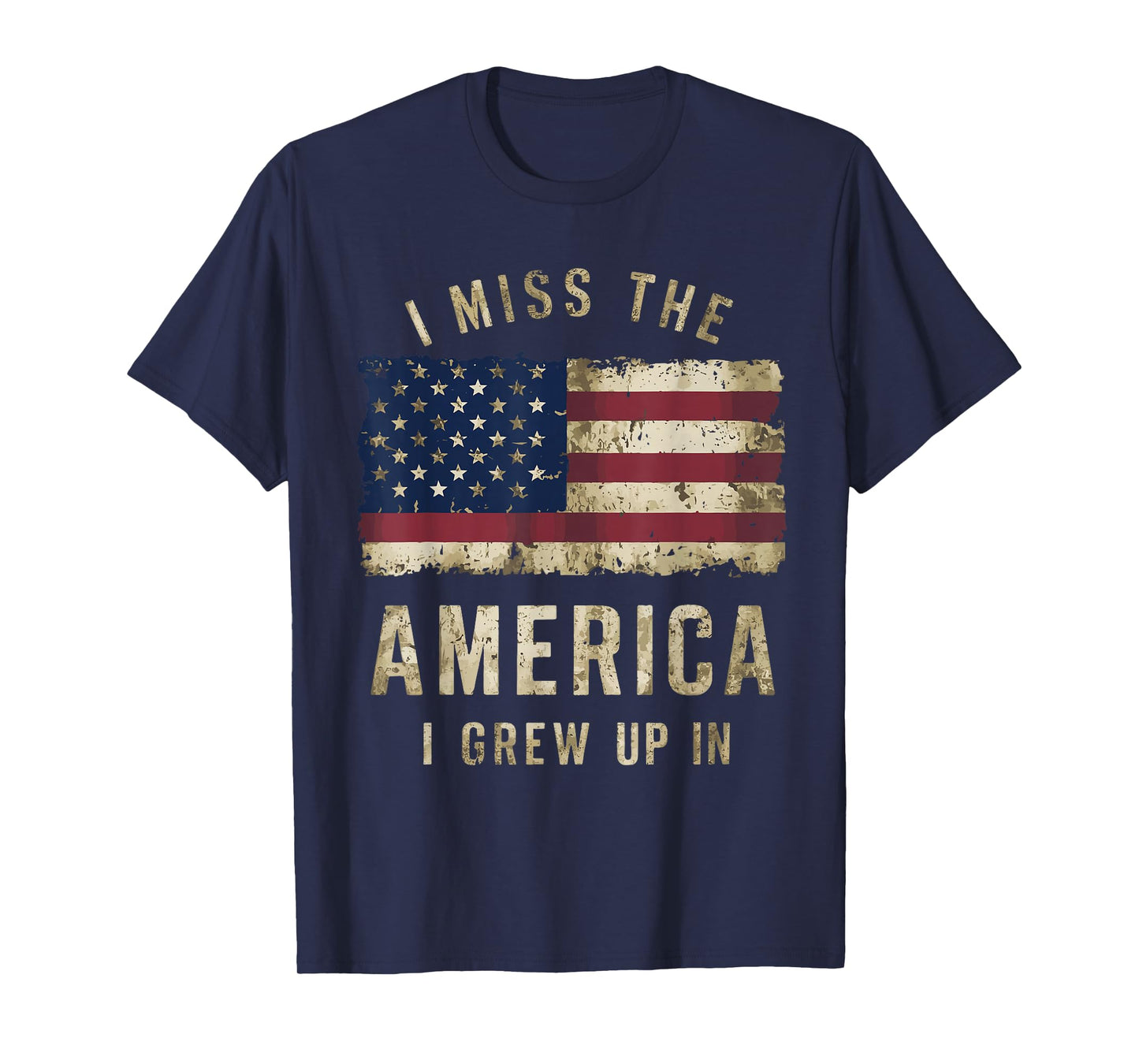 I Miss The America I Grew Up In Vintage American Flag Retro T-Shirt