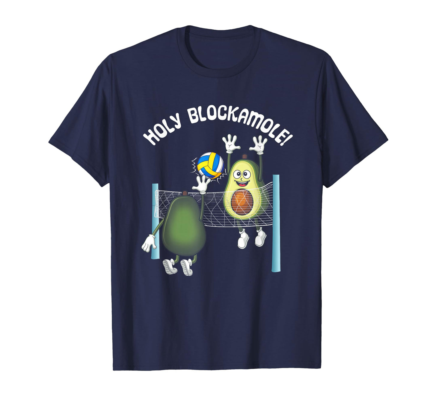 Holy Blockamole! Guacamole Player Blocker Volleyball T-Shirt