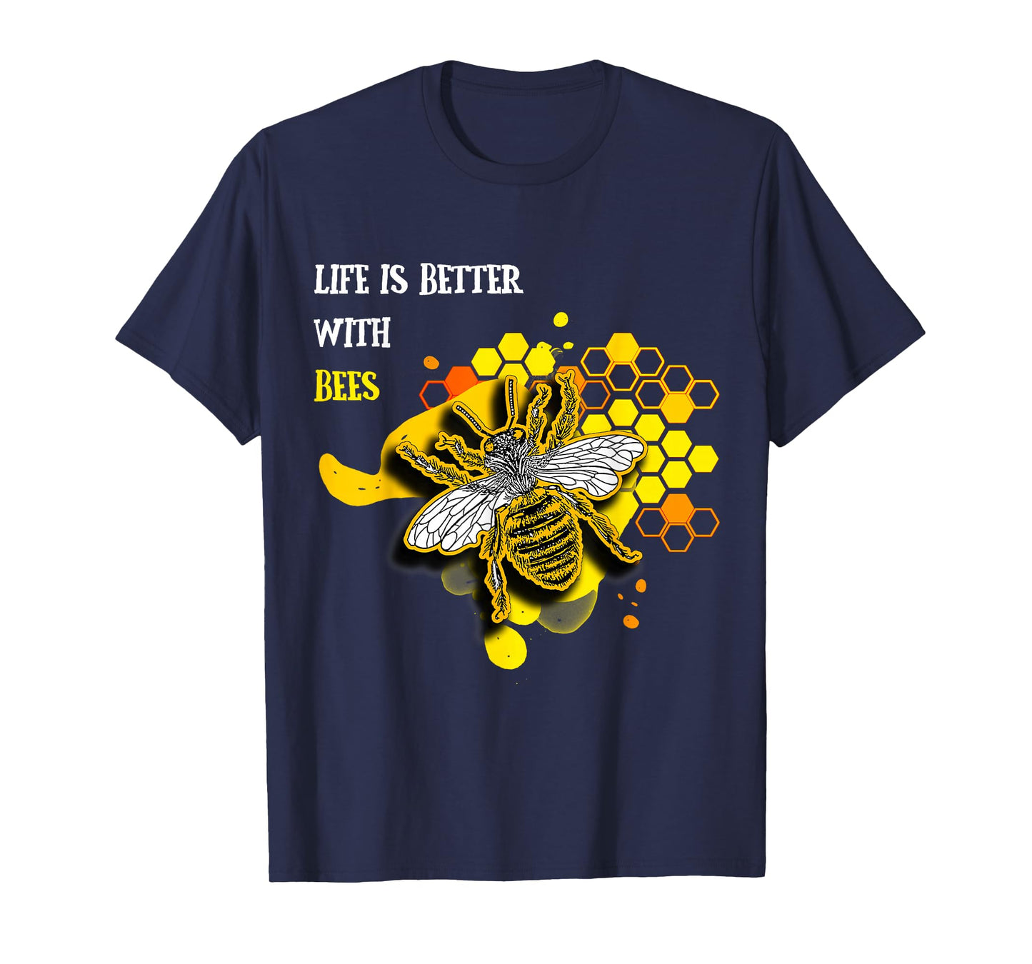 Das Leben ist besser mit Bienen Gift Fun T-Shirt