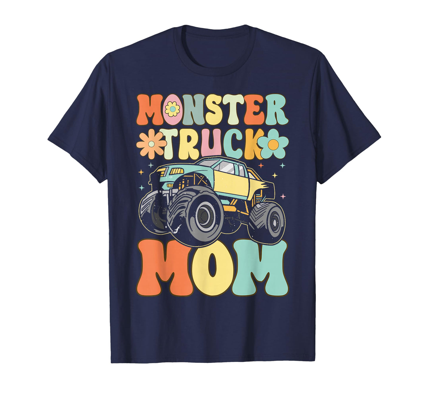 Monster Truck Mom Groovy Truck Lover Mom Female T-Shirt